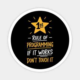1st Rule of Programming Magnet